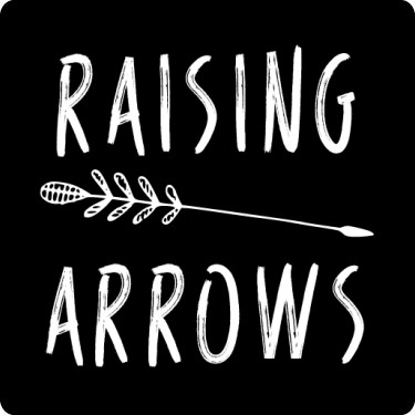 Raising Arrows