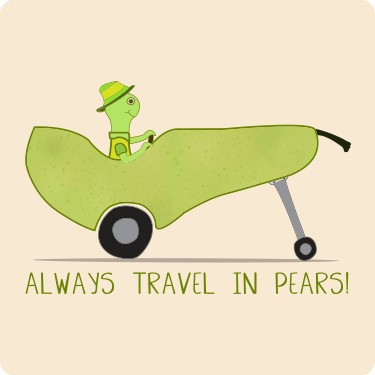 Always Travel In Pears Tee